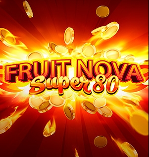 FRUIT SUPER NOVA 80 Evoplay slotxo 247