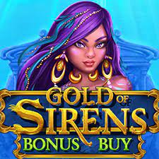 GOLD OF SIRENS BONUS BUY EVOPLAY slotxo247