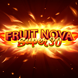 Fruit Super Nova 30 evoplay slotxo247