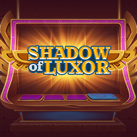 SHADOW OF LUXOR EVOPLAY slotxo247