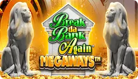 Break Da Bank Again Megaways Microgaming slotxo247 สมัครสมาชิก