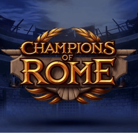 Champions of Rome สล็อตค่ายเกม Yggdrasil Gaming เว็บสล็อต XOSLOT เครดิตฟรี